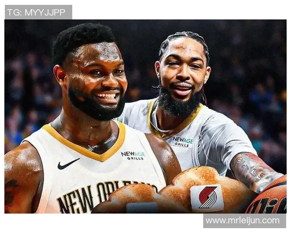 布兰登英格拉姆：从新星到全明星的成长之路与未来展望