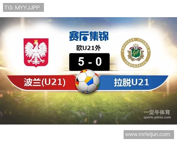 波兰对拉脱维亚比赛直播观看渠道及时间详解 波兰对拉脱维亚比赛直播观看渠道及时间详解