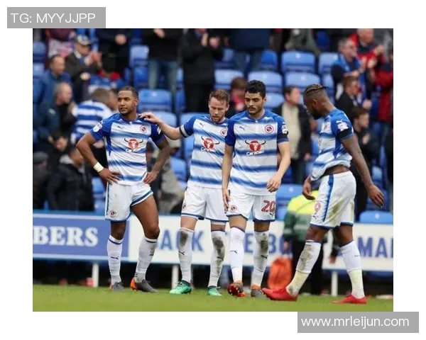 雷丁主场迎战西布罗姆维奇双方争夺英冠积分榜关键战役