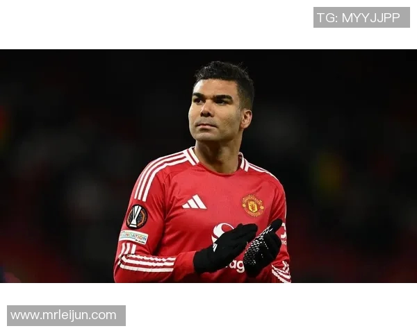 卡塞米罗：从巴西足球新星到欧洲顶级中场的辉煌历程与影响